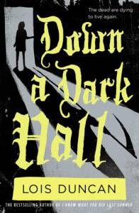 Down a Dark Hall by Lois Duncan