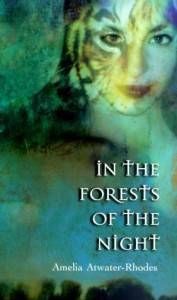 In the Forests of The Night by Amelia Atwater-Rhodes