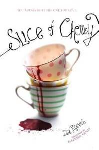 Slice of Cherry by Dia Reeves