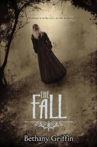 The Fall by Bethany Griffin