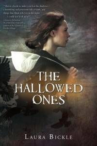 The Hallowed Ones by Laura Bickle