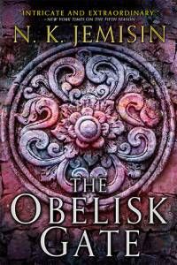 The Obelisk Gate by N.K. Jemisin August 2016 Orbit Books