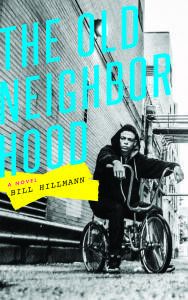 The Old Neighborhood Bill Hillmann