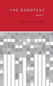 The Xenotext by Christian Bok