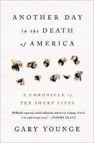 Another Day in the Death of America by Gary Younge