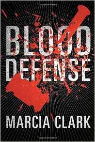 Blood Defense by Marcia Clark