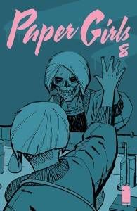 Paper Girls #8 by Brian K. Vaughan and Cliff Chiang