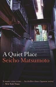 A Quiet Place by Seicho Matsumoto