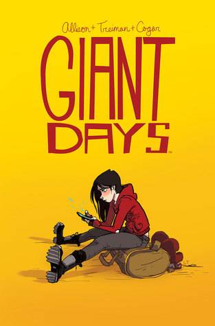 Giant Days Vol 1 by John Allison