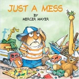 Just a Mess book by Mercer Mayer