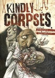 Kindly Corpses by Zoran Penevski