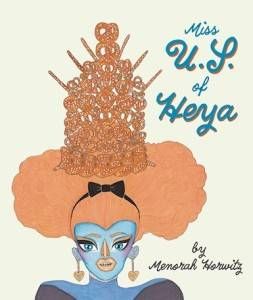 Miss US of Heya by Menorah Horwitz