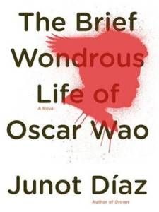 Five Fantastic Books I Can't Finish: The Brief Wonderous Life of Oscar Wao by Junot Diaz