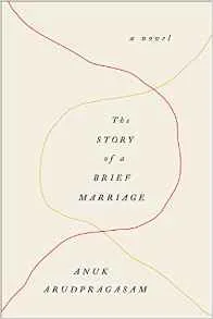 The Story of a Brief Marriage
