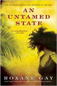 an untamed state by roxane gay