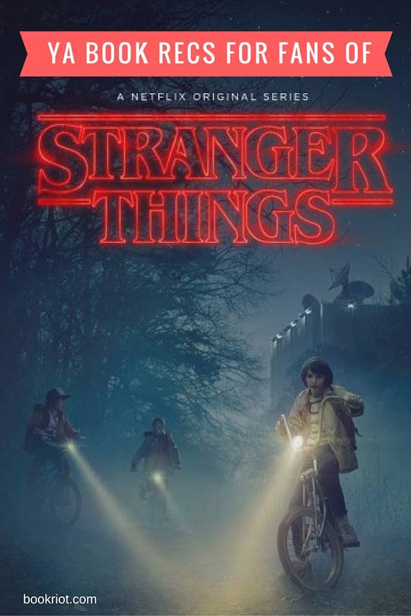 Ya Books For Fans Of Stranger Things