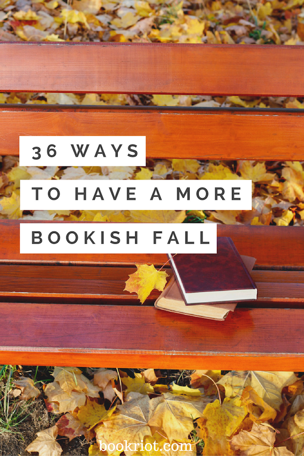 36 Ways To Have A More Bookish Fall