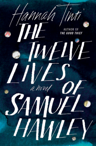 The Twelve Lives of Samuel Hawley book cover