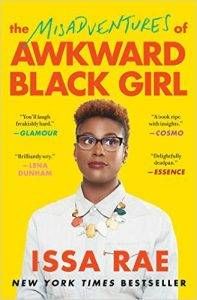 The Misadventures of Awkward Black Girl by Issa Rae