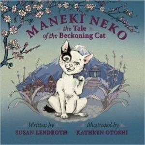 maneki-neko-by-susan-lendroth-illustrated-by-kathryn-otoshi