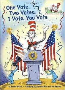 One Vote Two Vote I Vote You Vote by Bonnie Worth book cover