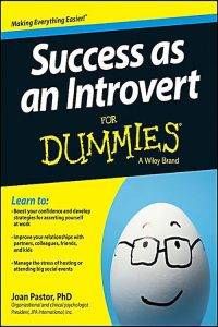 Success as an Introvert for Dummies by Joan Pastor