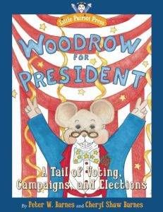 woodrow-for-president-by-peter-w-barnes-book-cover