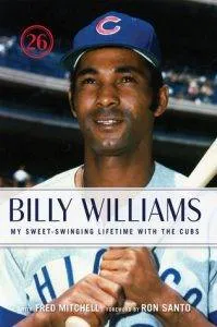 billy-williams-my-sweet-swinging-life-with-the-cubs