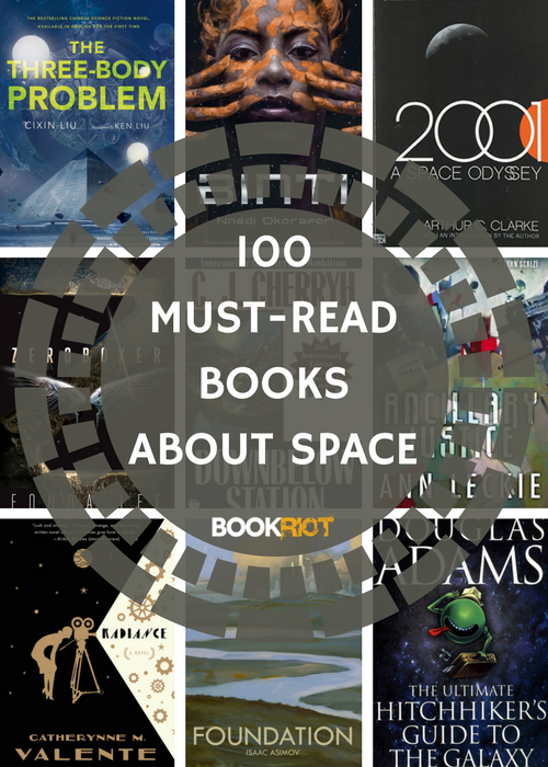 100 Must-Read Books About Space | BookRiot.com