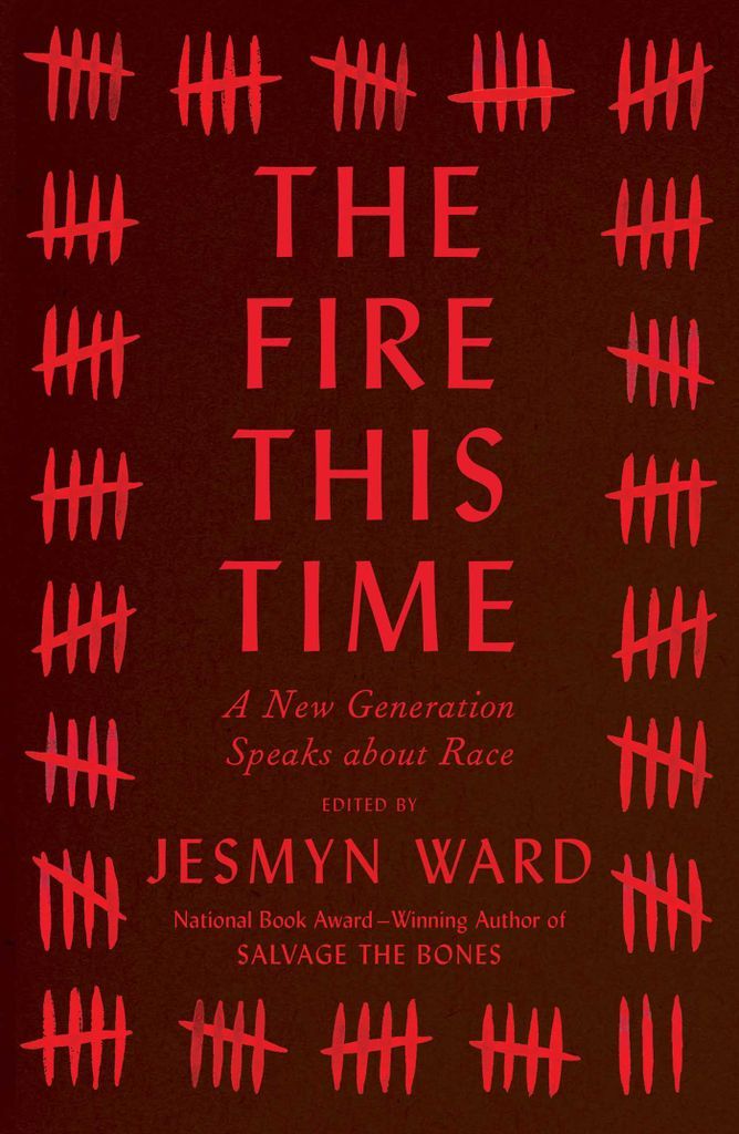 Fire This Time - Jesmyn Ward