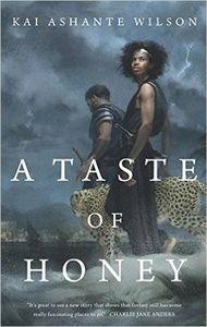 A Taste of Honey by Kai Ashante Wilson