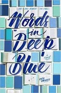 Words in Deep Blue by Cath Crowley