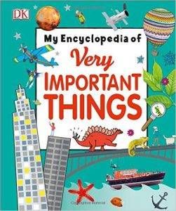 my-encyclopedia-of-very-important-things-by-dk-publishing