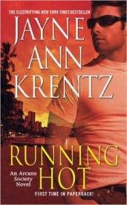 Running Hot by Jayne Ann Krentz