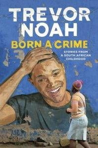 Born a Crime Cover Image