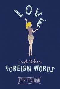 Love and Other Foreign Words by Erin McCahan