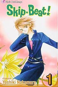 Skip Beat! by Yoshiki Nakamura. VIZ Media.