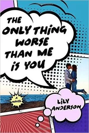 The Only Thing Worse Than Me is You book cover