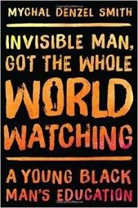 invisible man got the whole world watching