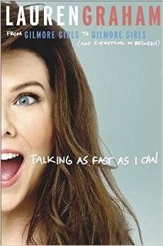 talking as fast as I can by lauren graham cover
