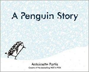 a-penguin-story-by-antoinette-portis