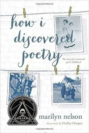 Book cover of How I Discovered Poetry by Marilyn Nelson