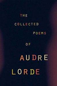 The Collected Poems of Audre Lorde by Audre Lorde