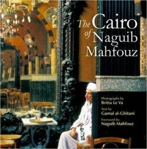 The Cairo of Naguib Mahfouz