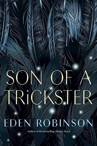 Book cover of Son of a Trickster by Eden Robinson