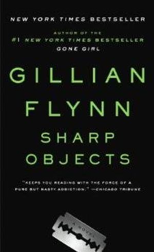 Cover of Sharp Objects by Gillian Flynn