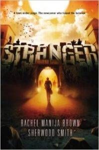 Stranger by Rachel Manija Brown and Sherwood Smith