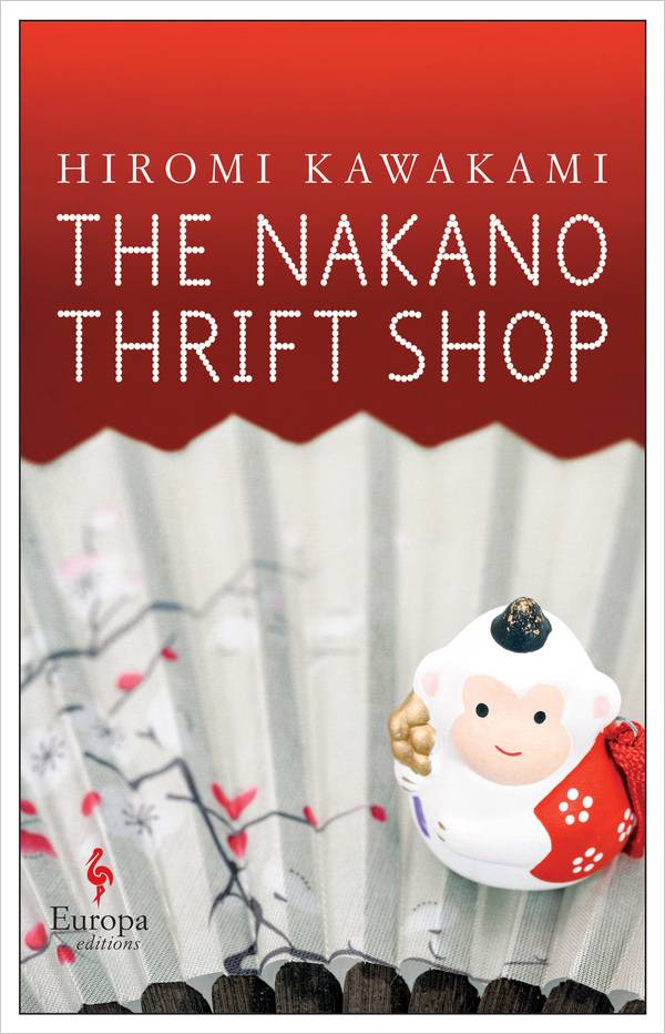 the nakano thrift shop by hiromi kawakami