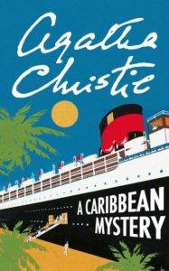 A Caribbean Mystery by Agatha Christie - racist depictions in otherwise good books