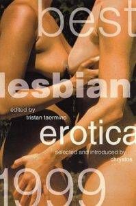 Best Lesbian Erotica 1999: never ever give back